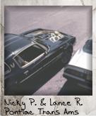 Photo Of Nicky Palmtrees' and Lance Romance's Trans Ams